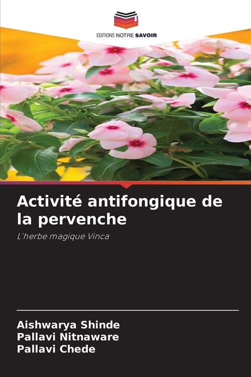 Activit?antifongique de la pervenche (Paperback)