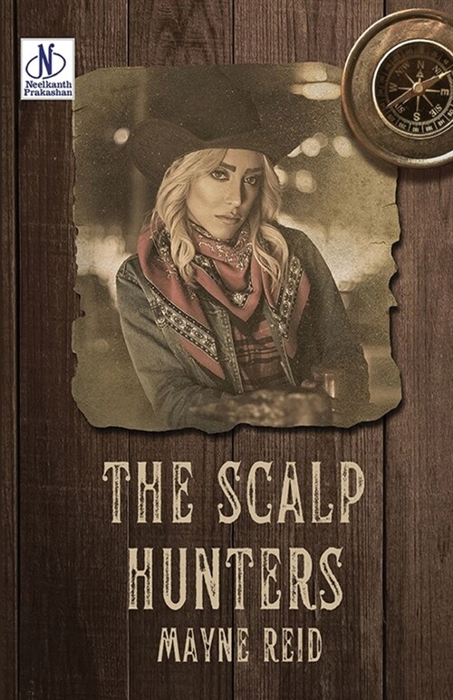 The Scalp Hunters (Paperback)