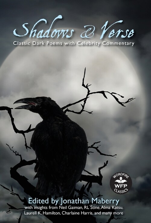 Shadow & Verse: Classic Dark Poems with Celebrity Commentary (Hardcover)