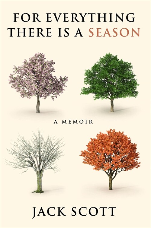 For Everything There Is a Season: A Memoir (Paperback)