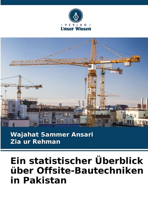 Ein statistischer ?erblick ?er Offsite-Bautechniken in Pakistan (Paperback)