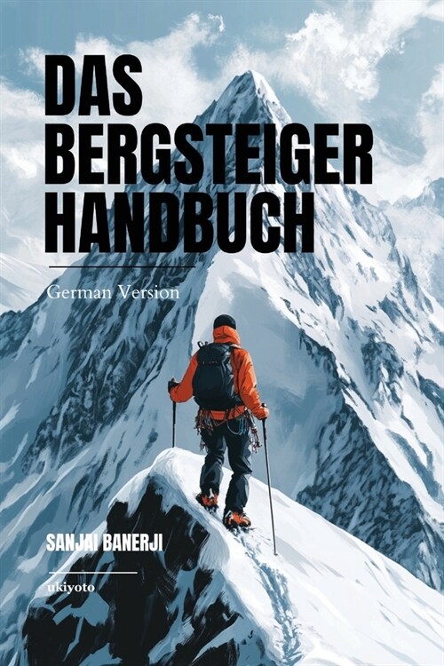 Das Bergsteigerhandbuch (Paperback)