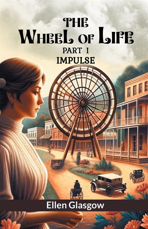 The Wheel Of Life Part I Impulse (Paperback)