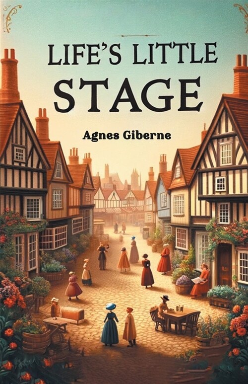 Lifes Little Stage (Paperback)