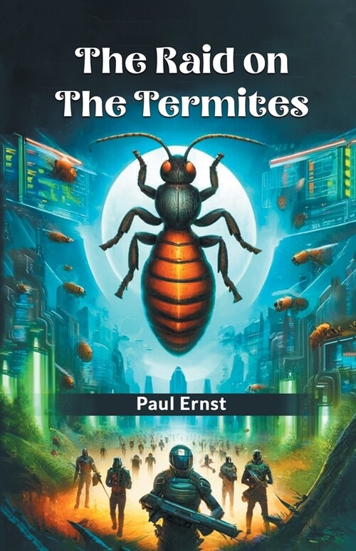 The Raid on the Termites (Paperback)