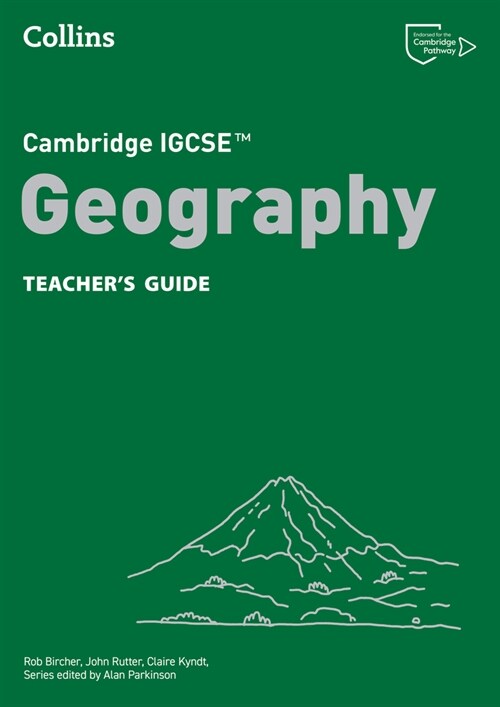 Cambridge IGCSE™ Geography Teacher’s Guide (Paperback, 4 Revised edition)