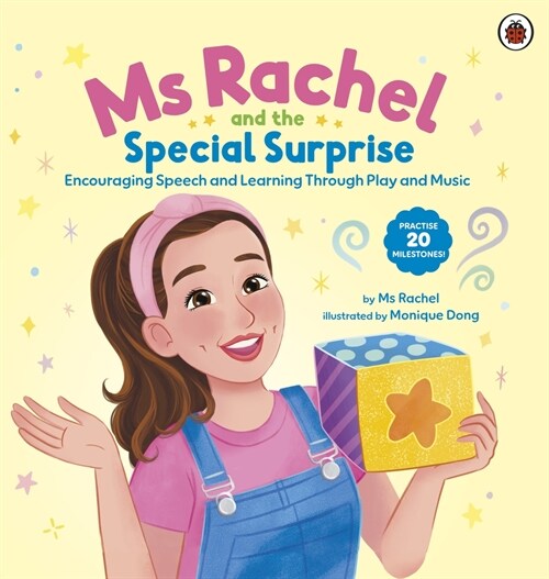 Ms Rachel: Ms Rachel and the Special Surprise : Encouraging Speech and Learning Through Play and Music (Paperback)