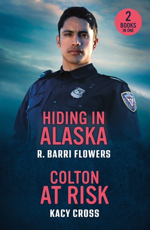 Hiding In Alaska / Colton At Risk : Hiding in Alaska (Bureaus of Investigation Mysteries) / Colton at Risk (the Coltons of Arizona) (Paperback)