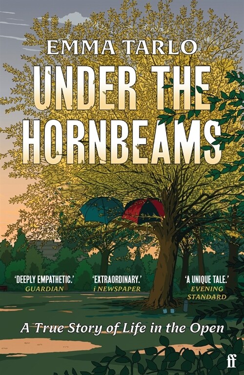 Under the Hornbeams : A true story of life in the open (Paperback, Main)