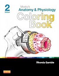 Mosbys Anatomy & Physiology Coloring Book (Paperback, 2)