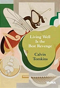 Living Well Is the Best Revenge (Paperback)