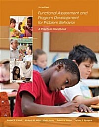 Functional Assessment and Program Development for Problem Behavior: A Practical Handbook (Paperback, 3, Revised)