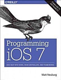 Programming iOS 7 (Paperback, 4)