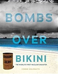 [중고] Bombs Over Bikini: The World‘s First Nuclear Disaster (Library Binding)