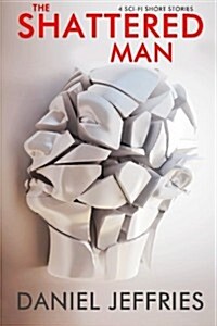 The Shattered Man (Paperback)