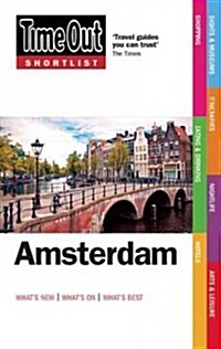 Time Out Shortlist: Amsterdam (Paperback)