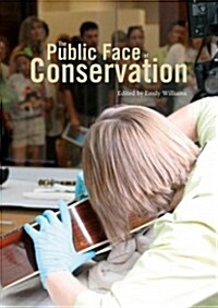 Public Face of Conservation (Paperback)