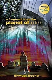 A Fragment from the Planet of Ashes (Paperback)