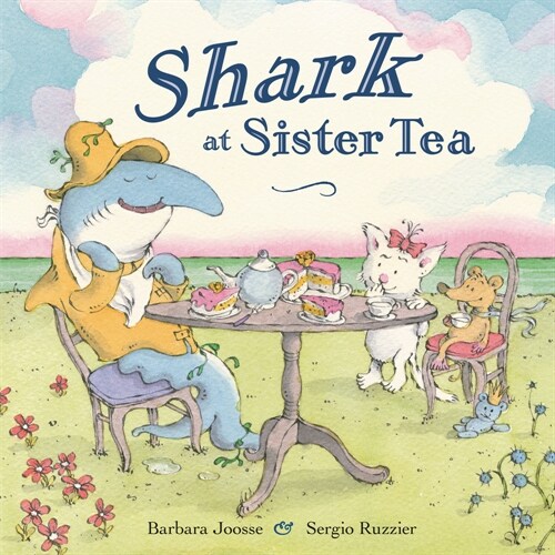 Shark at Sister Tea (Hardcover)