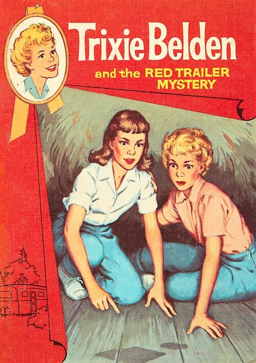 The Red Trailer Mystery: Trixie Belden (Paperback)