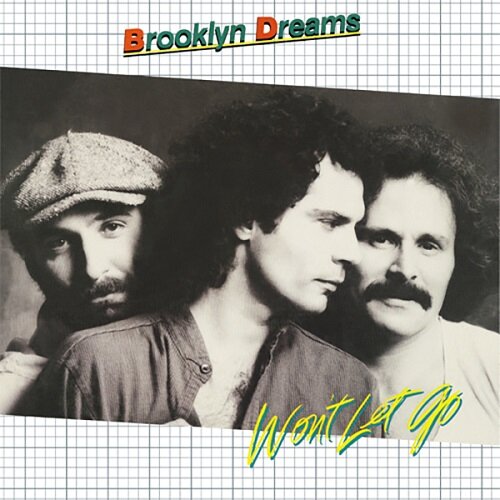 Brooklyn Dreams - Wont Let Go