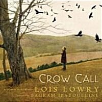 Crow Call (Hardcover)