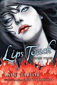 Lips Touch: Three Times: Three Times (Hardcover)
