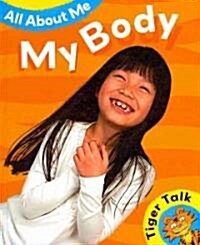 My Body (Library Binding)