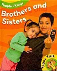 Brothers and Sisters (Library Binding)