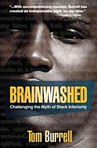 [중고] Brainwashed: Challenging the Myth of Black Inferiority (Paperback)