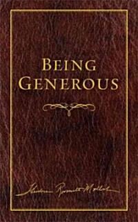 Being Generous (Hardcover)