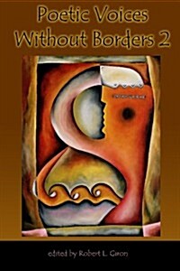 Poetic Voices Without Borders 2 (Paperback)