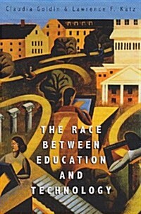 Race Between Education and Technology (Paperback)
