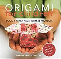 Origami for Children : Book & Paper Pack with 35 Projects (Paperback)