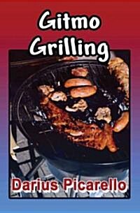 Gitmo Grilling (Paperback)