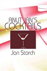 Anut Jans Cocktails (Paperback)