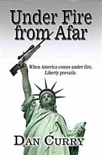 Under Fire from Afar (Paperback)