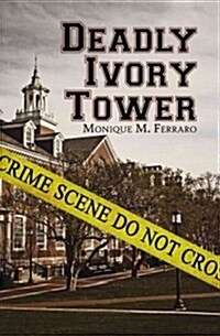 Deadly Ivory Tower (Paperback)