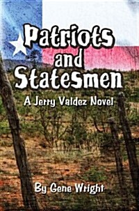 Patriots and Statesmen (Paperback)