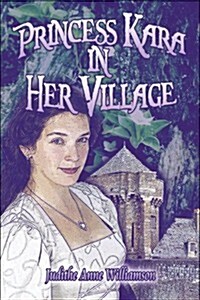 Princess Kara in Her Village (Paperback)
