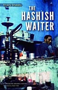 The Hashish Waiter (Hardcover)