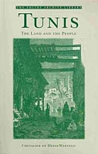 Tunis : The Land and the People (Paperback)