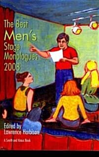 The Best Mens Stage Monologues of 2008 (Paperback)