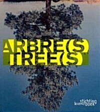 Arbre(s)/Tree(s) (Hardcover, Bilingual)