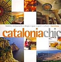 Catalonia Chic (Paperback)