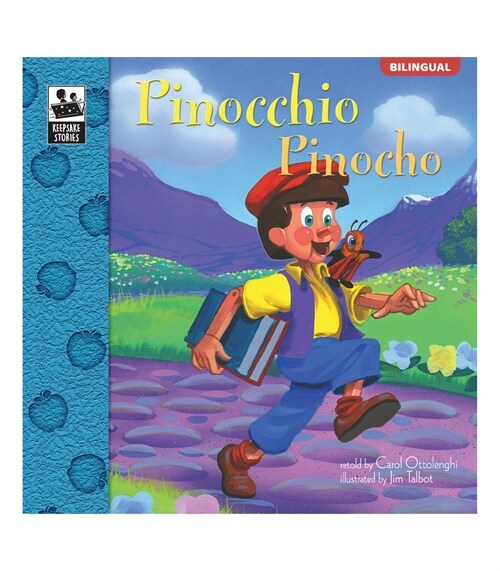 Pinocchio: Pinocho (Keepsake Stories): Pinocho (Paperback)