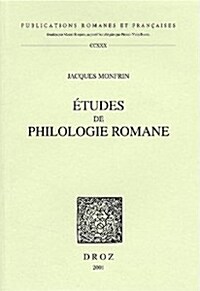 Etudes de Philologie Romane (Paperback)
