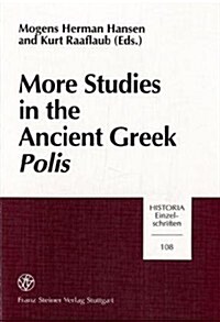 More Studies in the Ancient Greek Polis (Paperback)