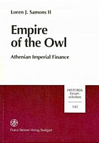 Empire of the Owl: Athenian Imperial Finance (Paperback)