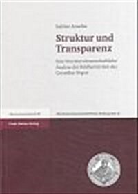 Struktur Und Transparenz: Eine Literaturwissenschaftliche Analyse Der Feldherrnviten Des Cornelius Nepos (Paperback)